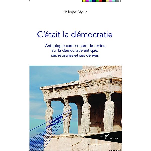 C'etait la democratie, Segur Philippe Segur