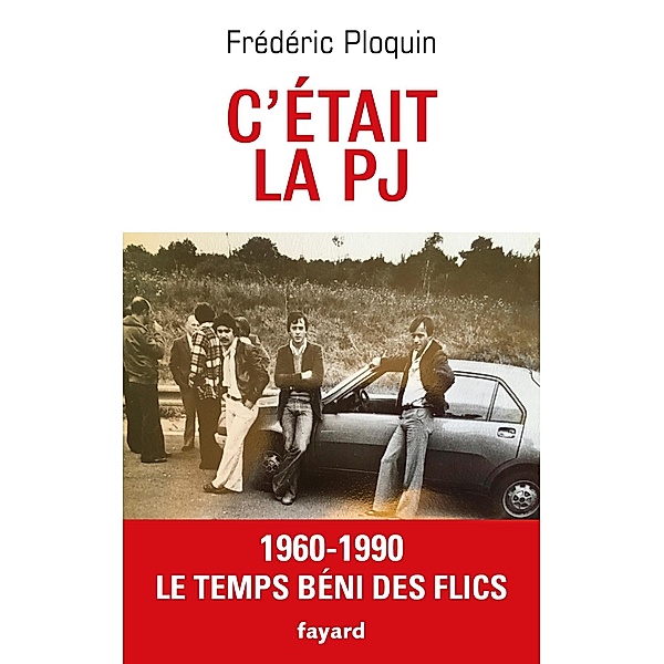 C'était la PJ / Documents, Frédéric Ploquin