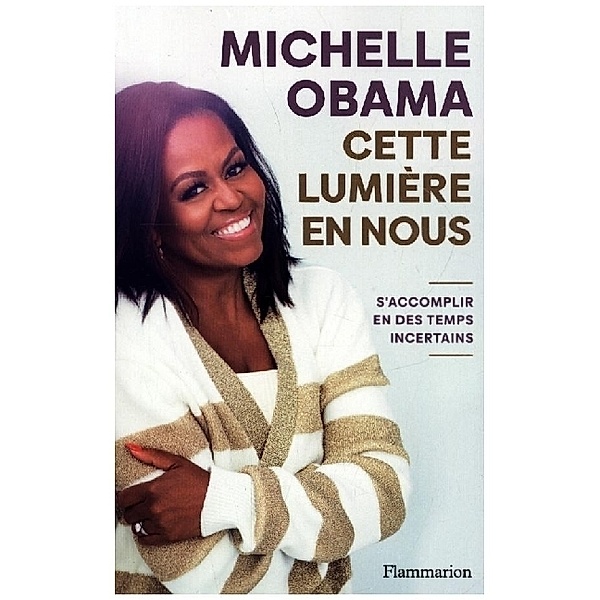 Cette lumière en nous, Michelle Obama