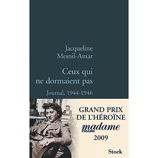 Ceux qui ne dormaient pas / La Bleue, Jacqueline Mesnil-Amar