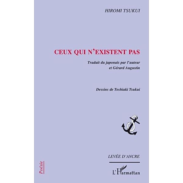 Ceux qui n'existent pas / Hors-collection, Toshiaki Tsukui Hiromi Tsukui