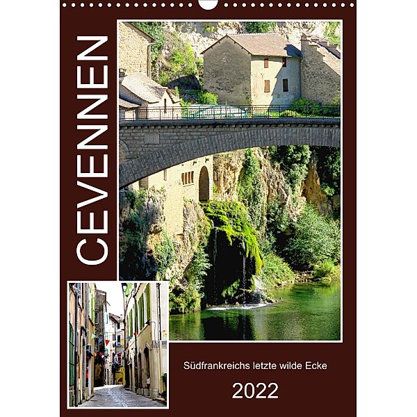 Cevennen, Südfrankreichs letzte wilde Ecke (Wandkalender 2022 DIN A3 hoch), Sabine Löwer