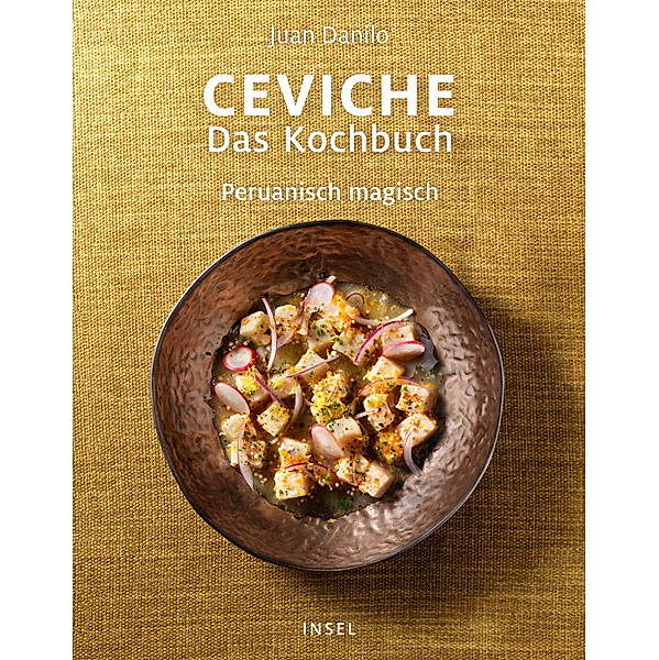 Ceviche. Das Kochbuch, Juan Danilo