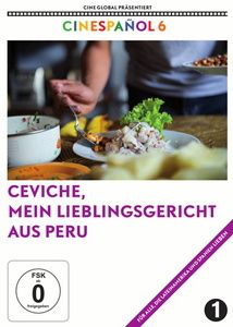 Image of Ceviche, mein Lieblingsessen aus Peru (Cinespañol 6)