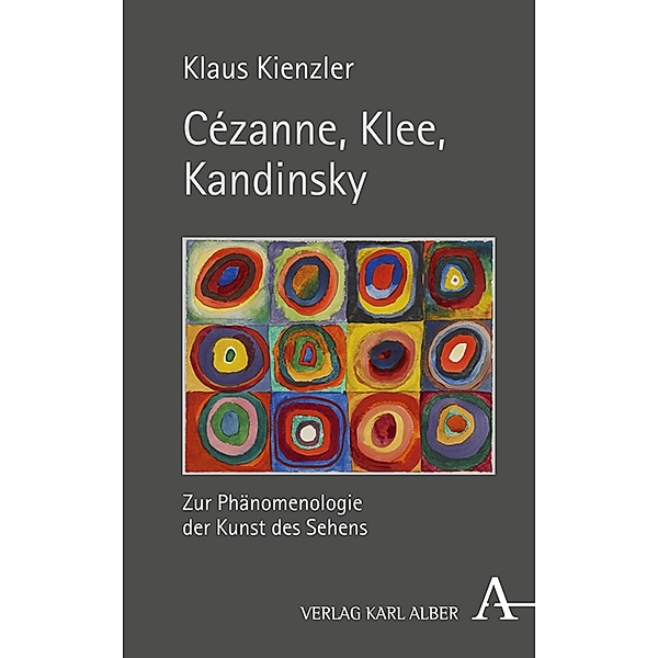 Cézanne, Klee, Kandinsky, Klaus Kienzler