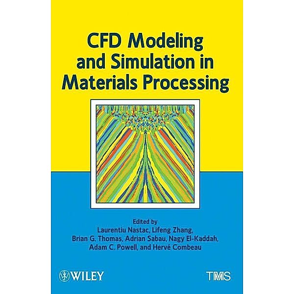 CFD Modeling and Simulation in Materials Processing