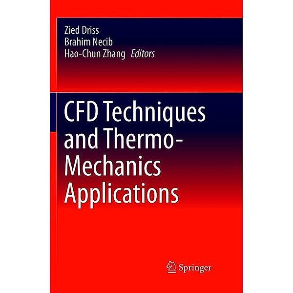 CFD Techniques and Thermo-Mechanics Applications