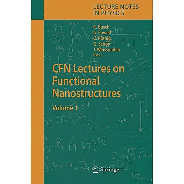 CFN Lectures on Functional Nanostructures / Lecture Notes in Physics Bd.658