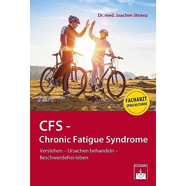 CFS - Chronic Fatigue Syndrome, Joachim Strienz