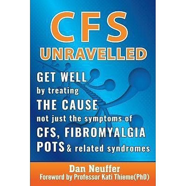 CFS Unravelled, Dan Neuffer