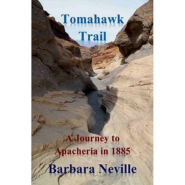 Cha'a Many Horses: Tomahawk Trail, Barbara Neville