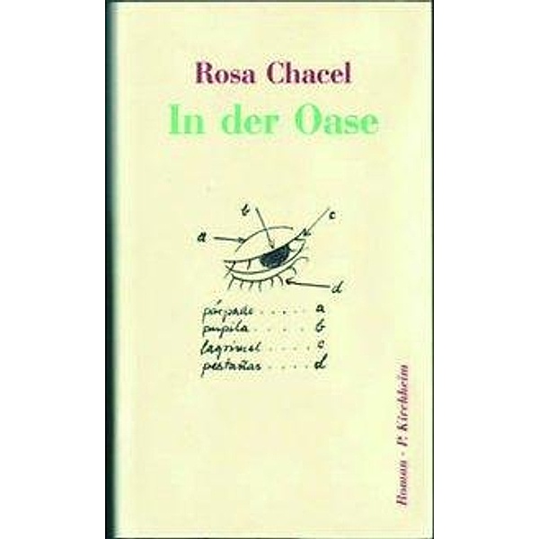 Chacel, R: In der Oase, Rosa Chacel