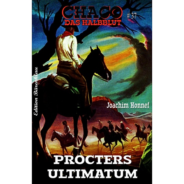 Chaco #37: Procters Ultimatum, Joachim Honnef