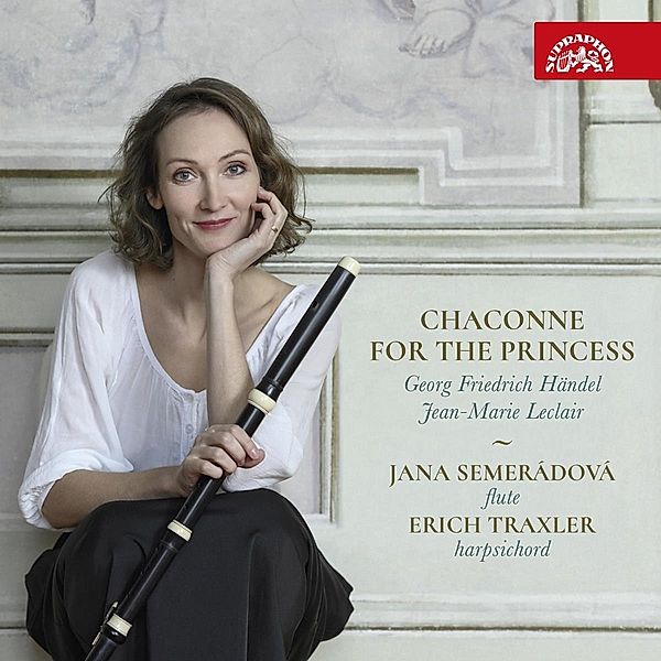 Chaconne For The Princess, Jana Semeradova, Erich Traxler