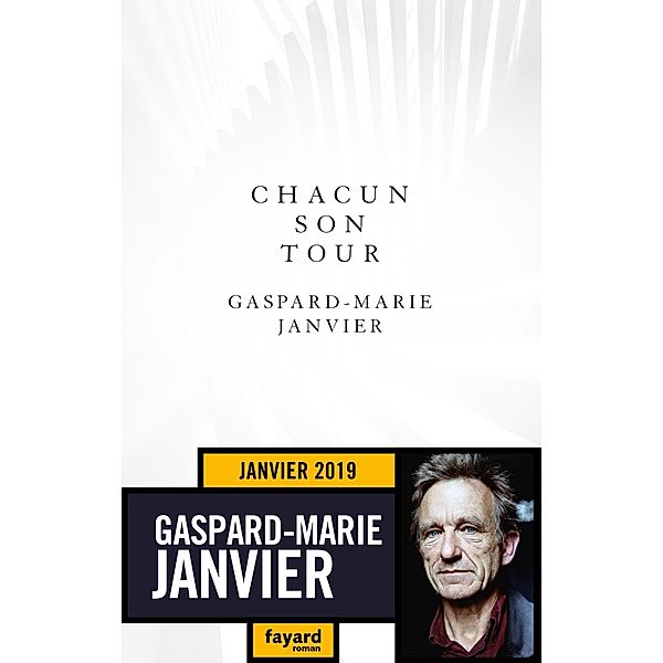 Chacun son tour / Littérature Française, Gaspard-Marie Janvier