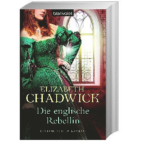 Chadwick, E: Die englische Rebellin, Elizabeth Chadwick