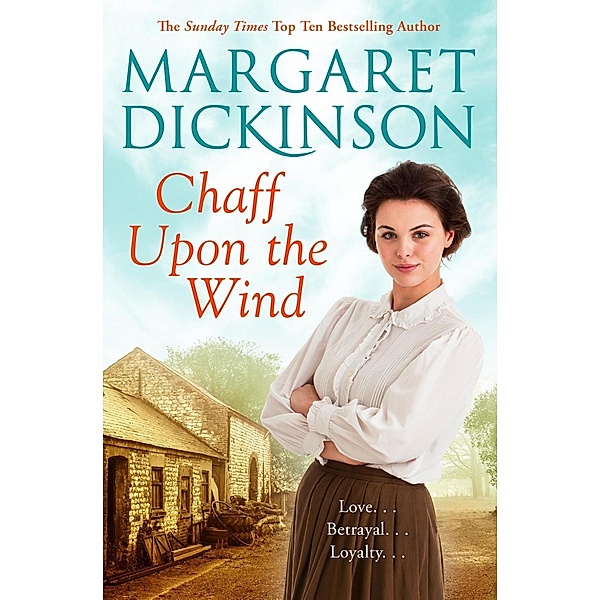 Chaff upon the Wind, Margaret Dickinson