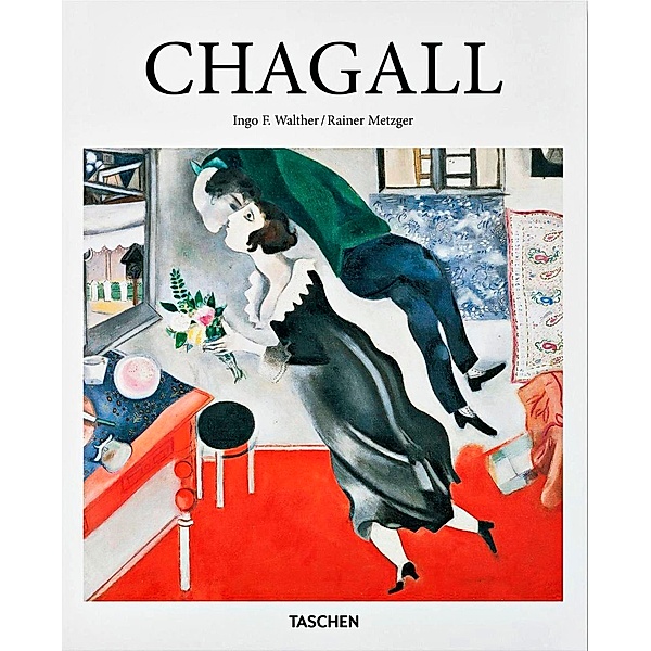 Chagall, Ingo F. Walther, Rainer Metzger