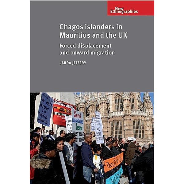 Chagos Islanders in Mauritius and the UK / New Ethnographies, Laura Jeffery