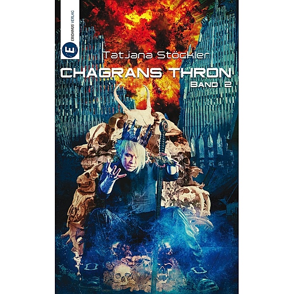 Chagrans Thron - Band 2 / Chagrans Thron Bd.2, Tatjana Stöckler