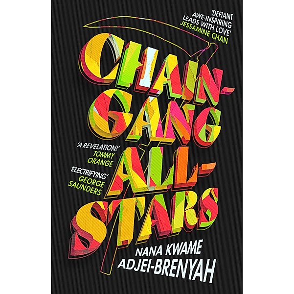 Chain-Gang All-Stars, Nana Kwame Adjei-Brenyah