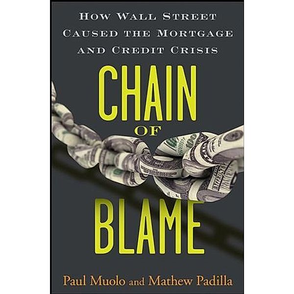 Chain of Blame, Paul Muolo, Mathew Padilla