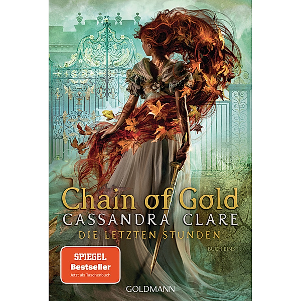 Chain of Gold / Die letzten Stunden Bd.1, Cassandra Clare
