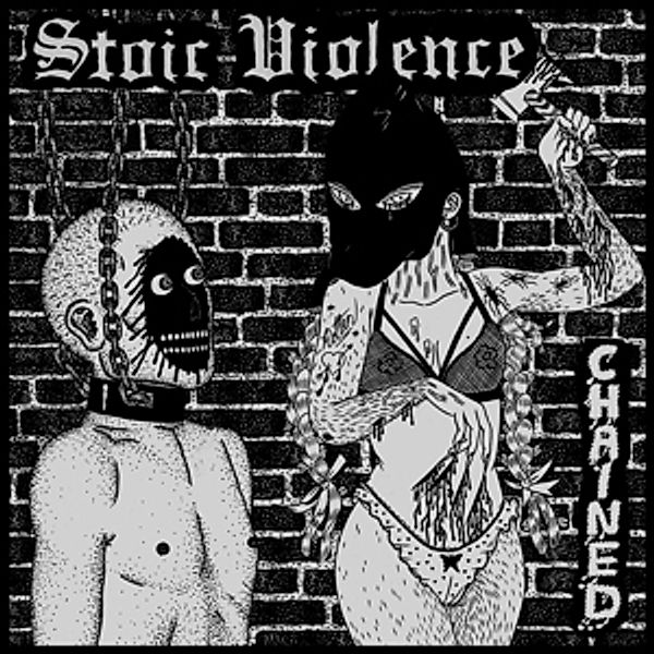 Chained (Vinyl), Stoic Violence