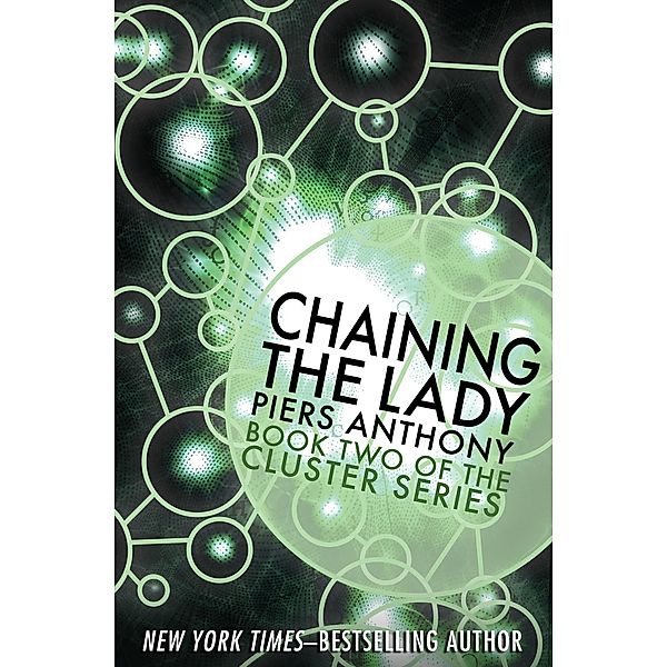 Chaining the Lady / Cluster, Piers Anthony