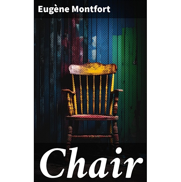 Chair, Eugène Montfort