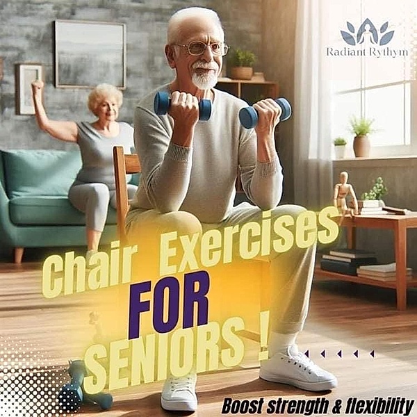 Chair Exercises for Seniors, C. E. Hirschauer