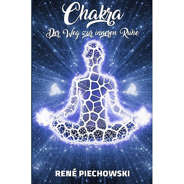 Chakra, Rene Piechowski