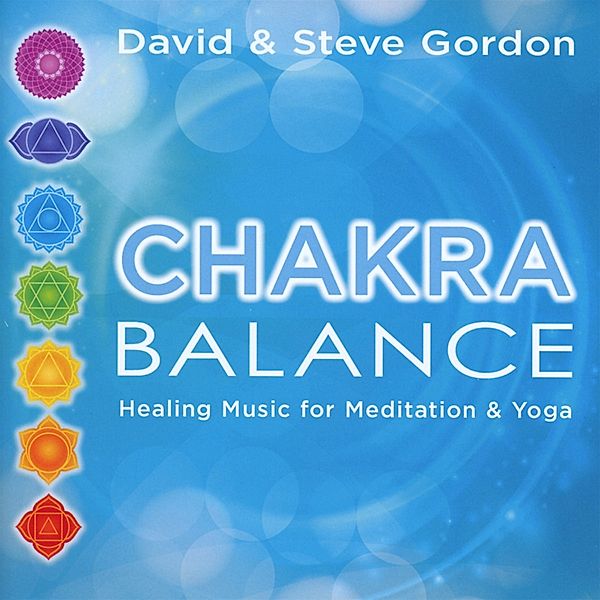 Chakra Balance, David Gordon & Steve