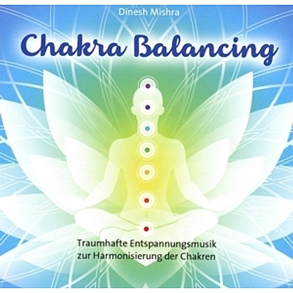 Chakra Balancing, Dinesh Mishra