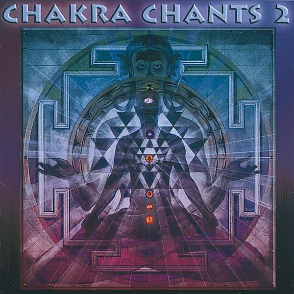 Chakra Chants Vol.2, Jonathan Goldman
