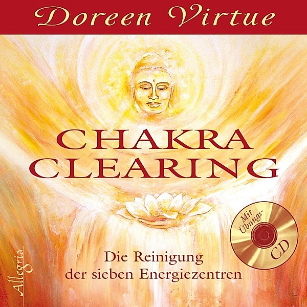 Chakra Clearing, m. Audio-CD, Doreen Virtue