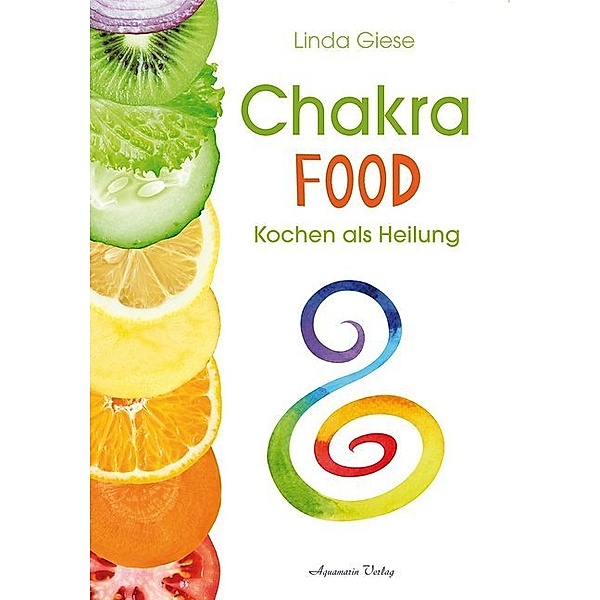 Chakra-Food, Linda Giese