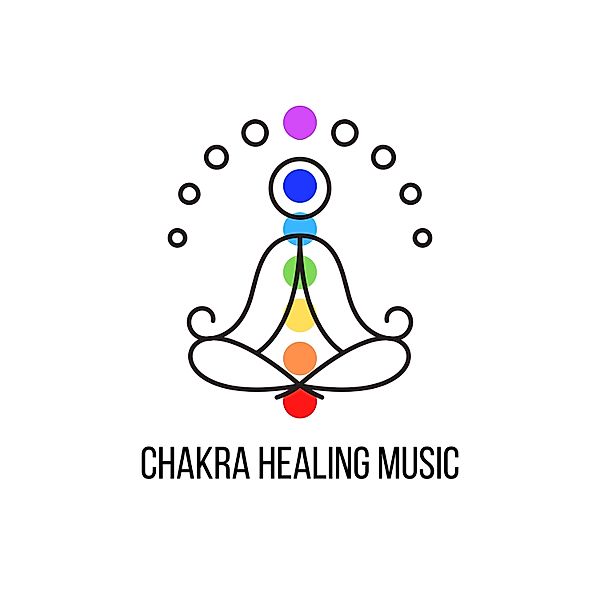 CHAKRA HEALING MUSIC - 1 - Chakra Healing Music, ALL 7 CHAKRAS HEALING MUSIC