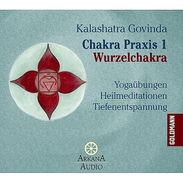 Chakra Praxis 1 - Wurzelchakra, Kalashatra Govinda