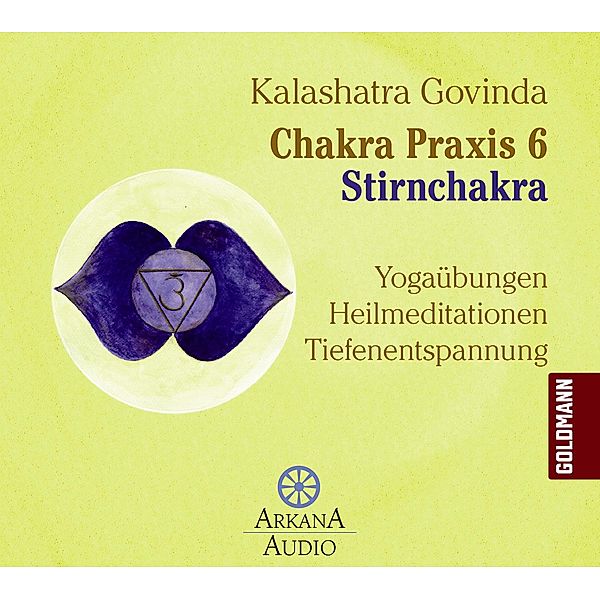 Chakra Praxis 6 - Stirnchakra, Kalashatra Govinda