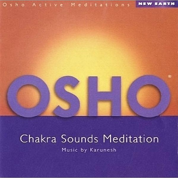 Chakra Sounds Meditation, 1 Audio-CD, Osho