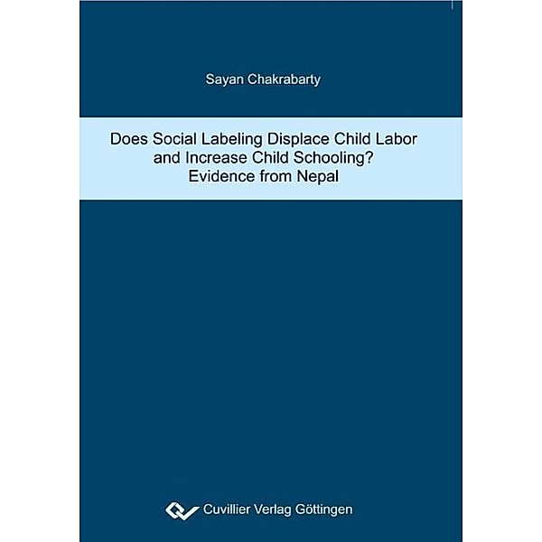 Chakrabarty, S: Does Social Labeling Displace Child Labor, Sayan Chakrabarty