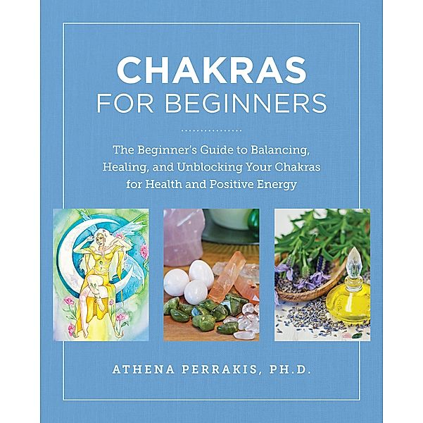 Chakras for Beginners, Athena Perrakis