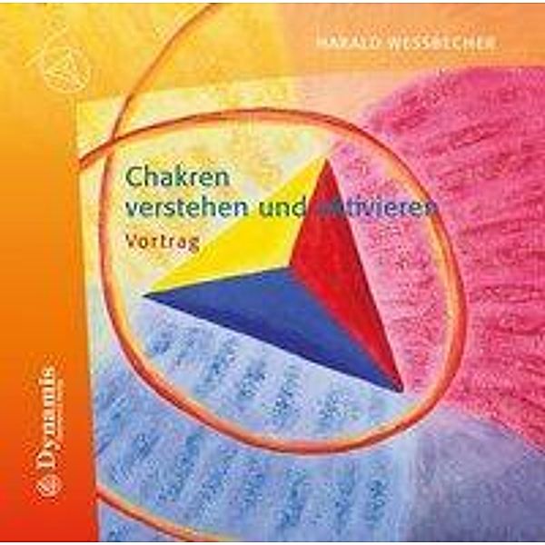 Chakren verstehen und aktivieren, 1 Audio-CD, Harald Wessbecher