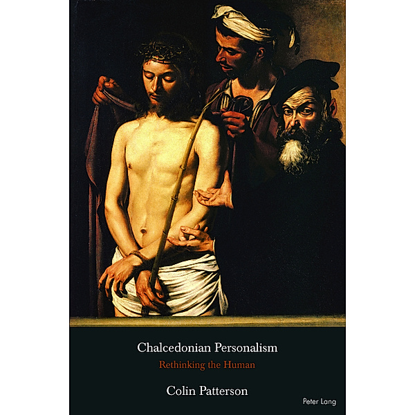 Chalcedonian Personalism, Colin Patterson