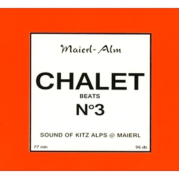 Chalet Beats No.3 (Maierl Alm), Diverse Interpreten