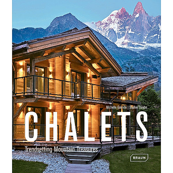 Chalets, Michelle Galindo, Sophie Steybe