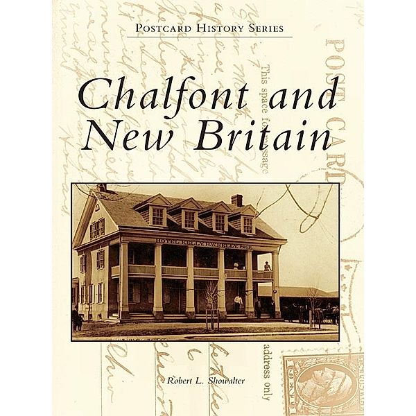 Chalfont and New Britain, Robert L. Showalter