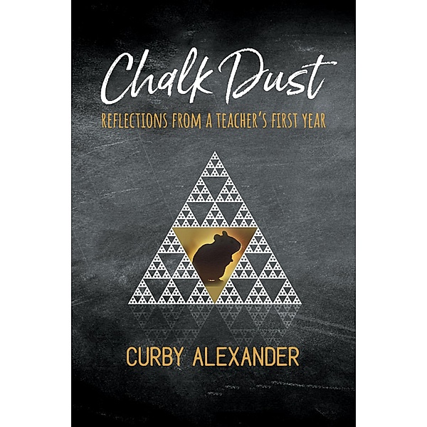 Chalk Dust, Alexander Curby