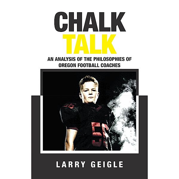 Chalk Talk, Larry Geigle
